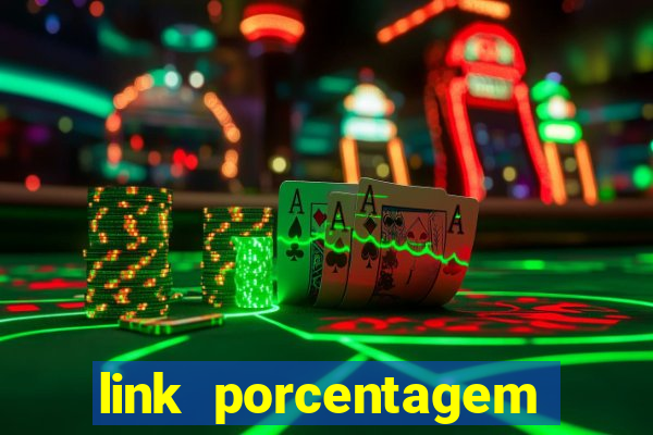 link porcentagem slots pp