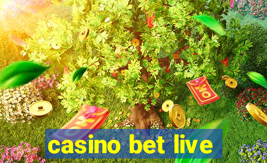 casino bet live