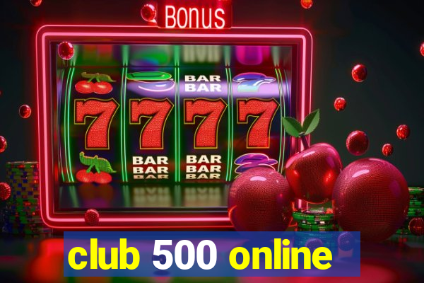 club 500 online