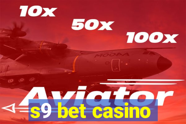 s9 bet casino