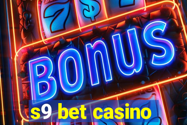 s9 bet casino