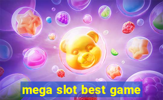 mega slot best game