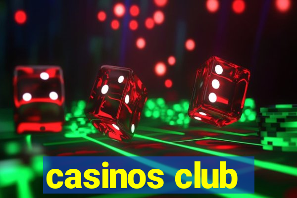 casinos club