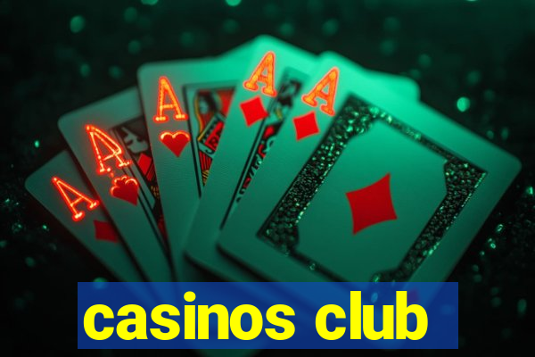 casinos club