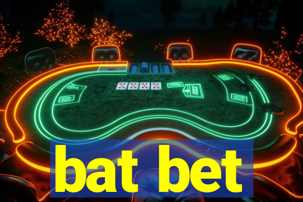 bat bet