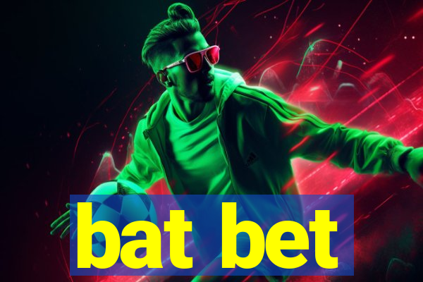 bat bet