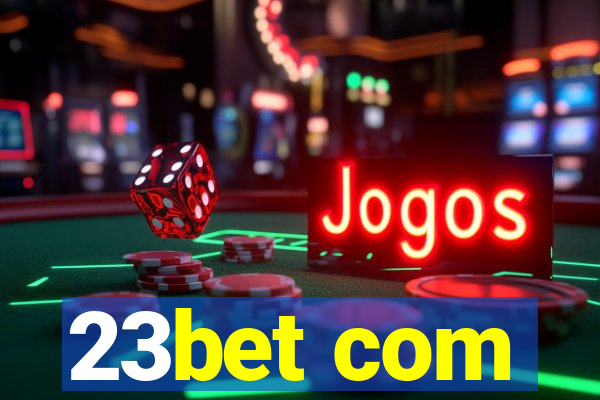 23bet com