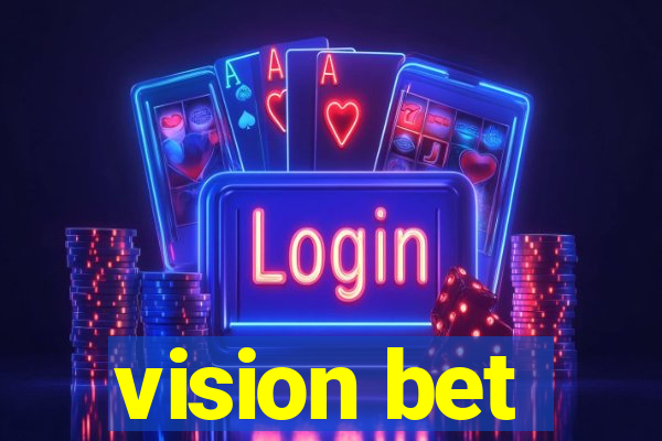 vision bet