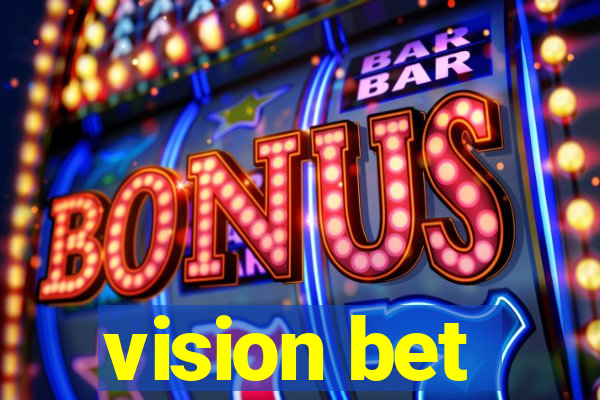 vision bet