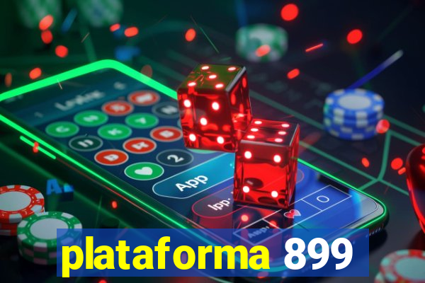 plataforma 899