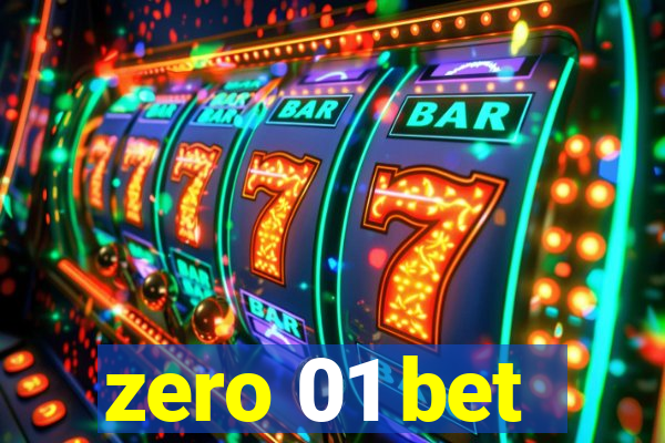 zero 01 bet