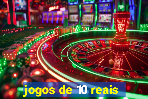 jogos de 10 reais