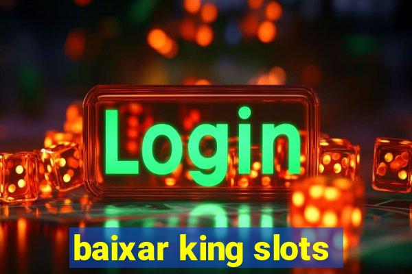 baixar king slots