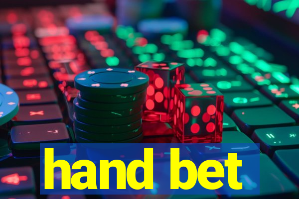 hand bet