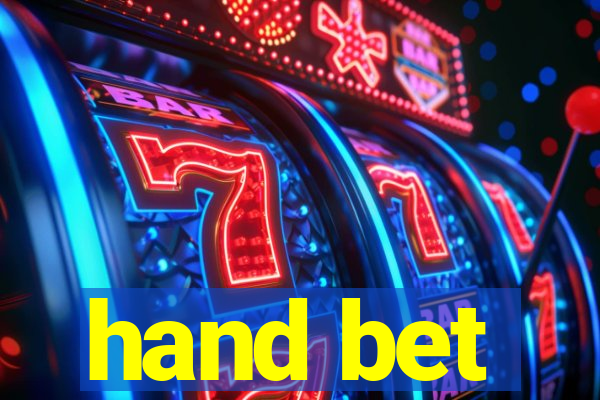 hand bet