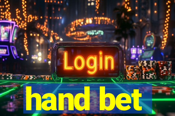 hand bet