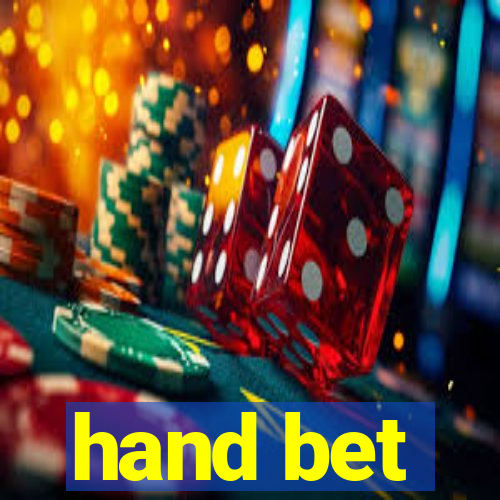 hand bet