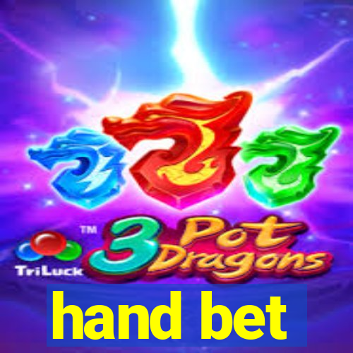 hand bet