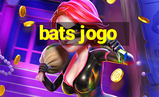 bats jogo