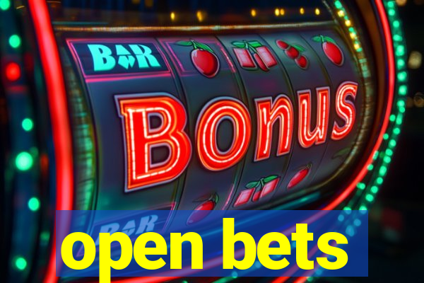 open bets