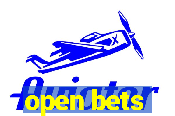 open bets