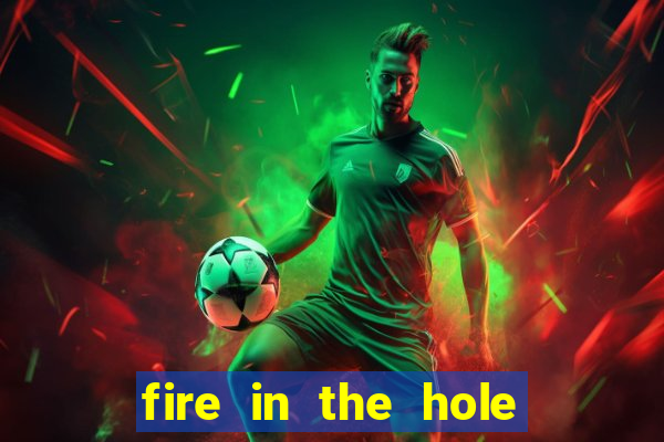 fire in the hole slot demo