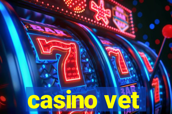 casino vet