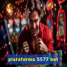 plataforma 5577 bet