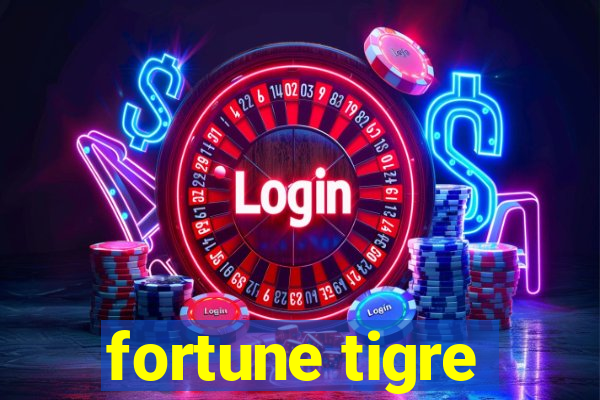 fortune tigre