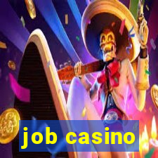 job casino