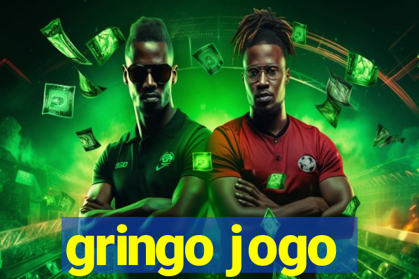 gringo jogo