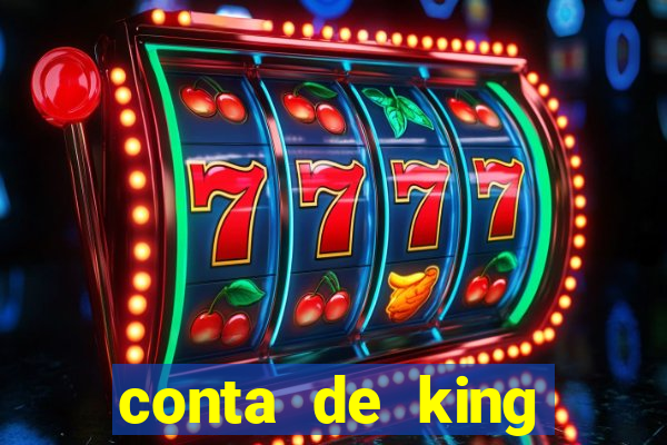 conta de king legacy gratis