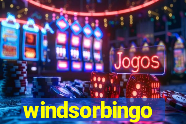 windsorbingo