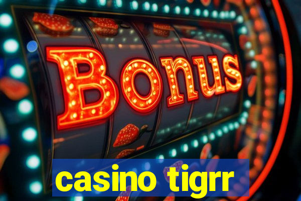 casino tigrr