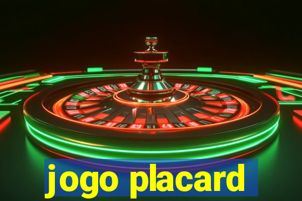 jogo placard