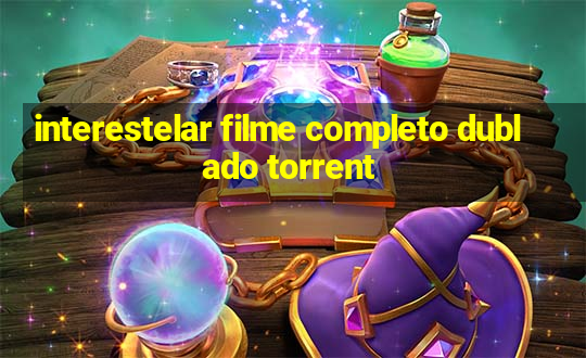 interestelar filme completo dublado torrent