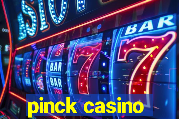 pinck casino