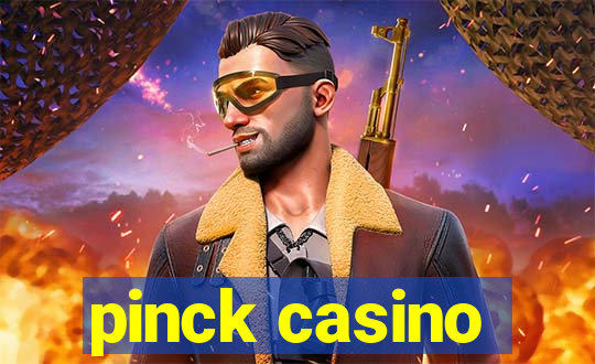 pinck casino