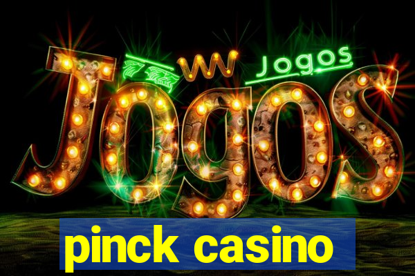 pinck casino