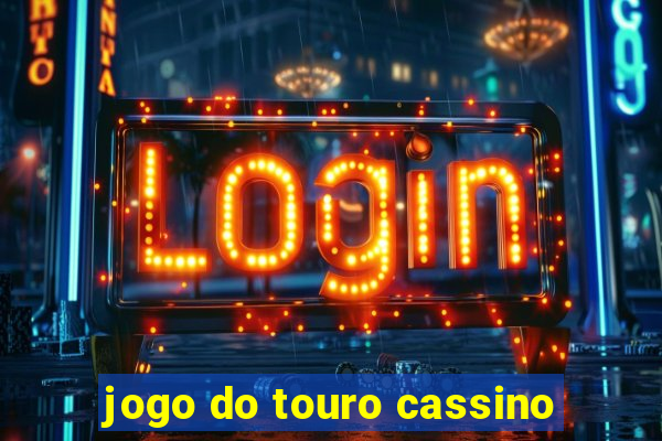 jogo do touro cassino