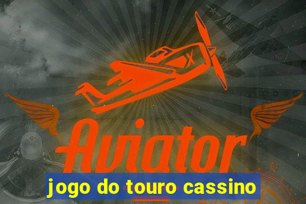 jogo do touro cassino