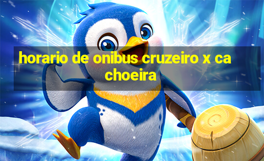 horario de onibus cruzeiro x cachoeira