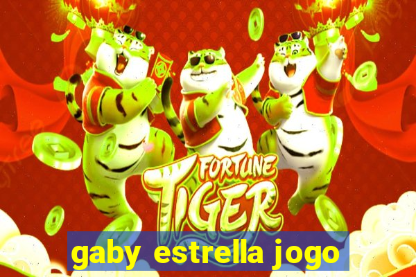 gaby estrella jogo