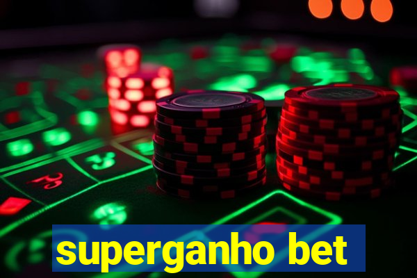 superganho bet