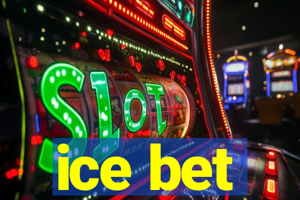 ice bet