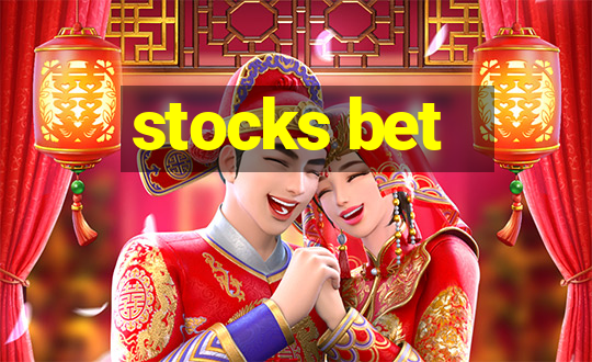 stocks bet