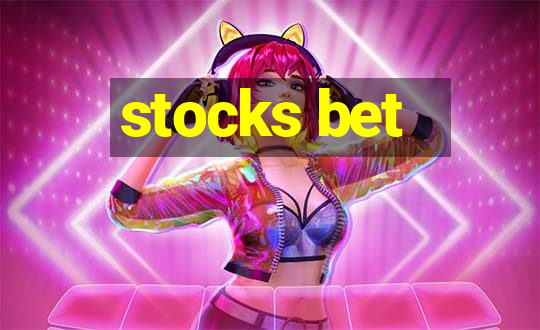 stocks bet