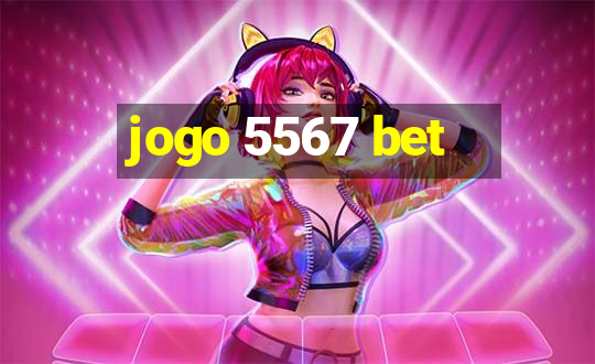 jogo 5567 bet