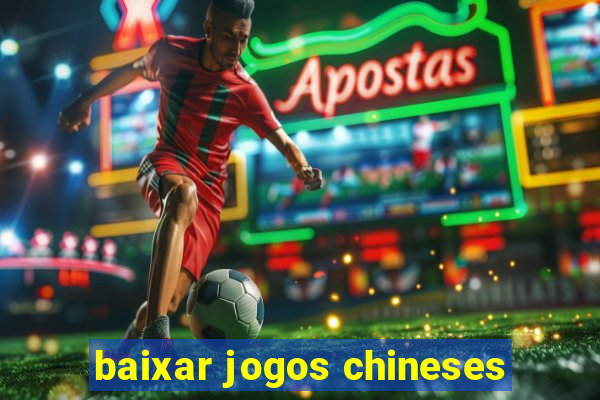 baixar jogos chineses