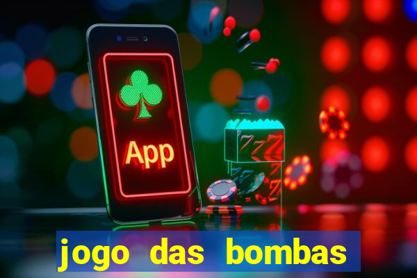 jogo das bombas que ganha dinheiro